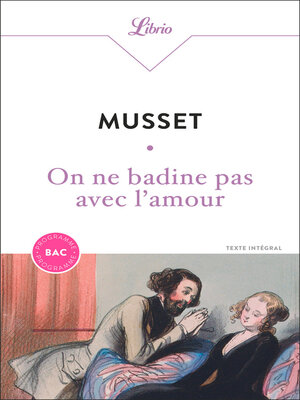 cover image of On ne badine pas avec l'amour, Bac 2025